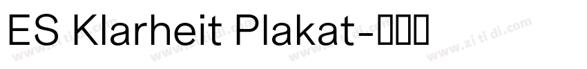 ES Klarheit Plakat字体转换